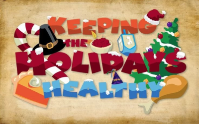 Health Matters Even During the Holidays!